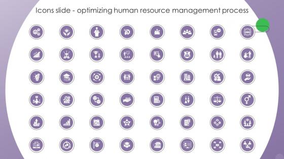 Icons Slide Optimizing Human Resource Management Process Ppt File Infographic Template