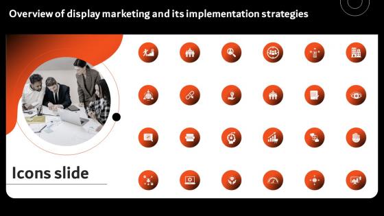 Icons Slide Overview Of Display Marketing And Its Implementation Strategies MKT SS V