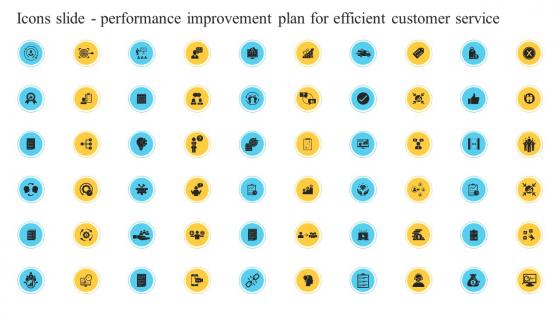 Icons Slide Performance Improvement Plan For Efficient Customer Service