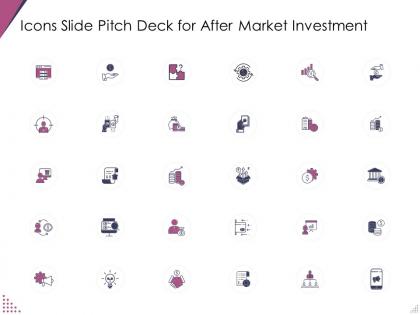 Icons slide pitch deck for after market investment pitch deck for after market investment ppt template