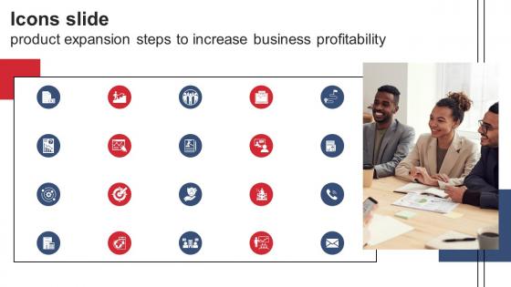 Icons Slide Product Expansion Steps To Increase Business Profitability