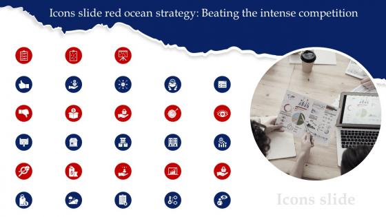 Icons Slide Red Ocean Strategy Beating The Intense Competition Ppt Slides Example File