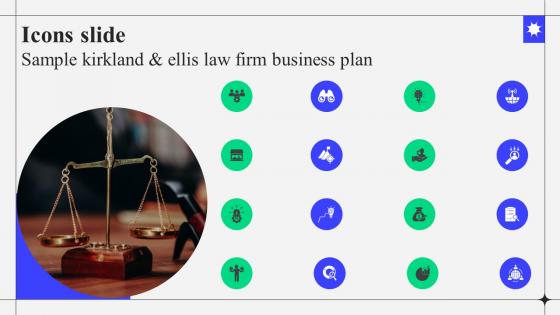 Icons Slide Sample Kirkland And Ellis Law Firm Business Plan Ppt Icon Slide Portrait BP SS