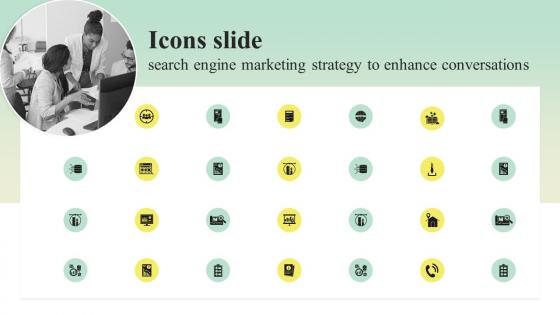 Icons Slide Search Engine Marketing Strategy To Enhance Conversations MKT SS V