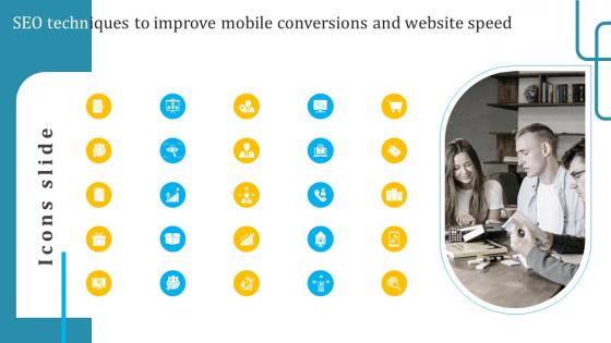 Icons Slide Seo Techniques To Improve Mobile Conversions And Website Speed