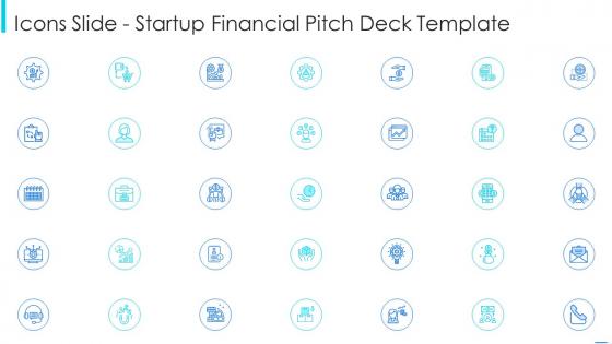 Icons slide startup financial pitch deck template
