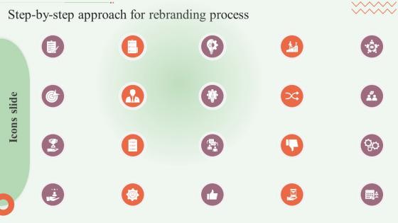 Icons Slide Step By Step Approach For Rebranding Process