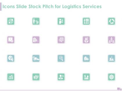 Icons slide stock pitch for logistics services ppt powerpoint presentation image
