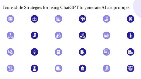 Icons Slide Strategies For Using Chatgpt To Generate AI Art Prompts Chatgpt SS V