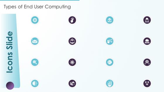 Icons Slide Types Of End User Computing Slide Ppt Pictures Microsoft