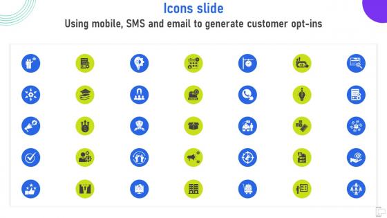 Icons Slide Using Mobile SMS And Email To Generate Customer OPT Ins Mkt Ss V
