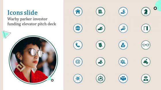 Icons Slide Warby Parker Investor Funding Elevator Pitch Deck