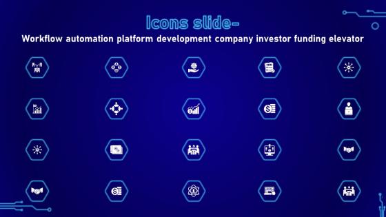Icons Slide Workflow Automation Platform Development Company Investor Funding Elevator