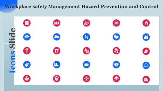 Icons Slide Workplace Safety Management Hazard Prevention And Control