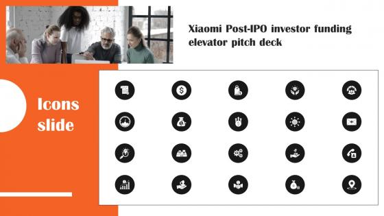 Icons Slide Xiaomi Post Ipo Investor Funding Elevator Pitch Deck