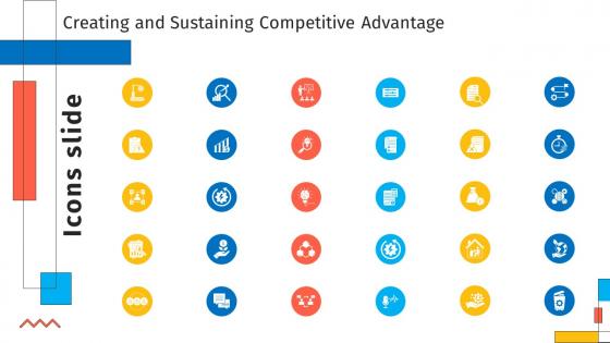 Icons Slides Creating And Sustaining Creating Sustaining Competitive Advantages