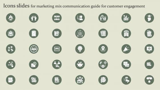 Icons Slides For Marketing Mix Communication Guide For Customer Engagement