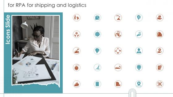 Icons Slides For RPA For Shipping And Logistics Ppt Slides Infographic Template