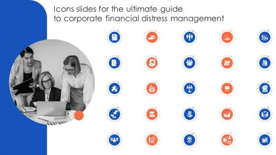 Icons Slides For The Ultimate Guide To Corporate Financial Distress Management
