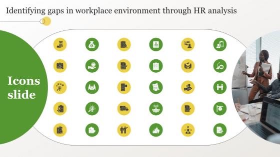 Icons Slides Identifying Gaps In Workplace Environment Through HR Analysis