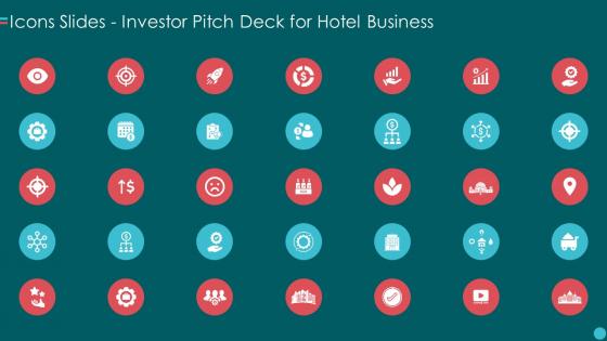 Icons Slides Investor Pitch Deck For Hotel Business