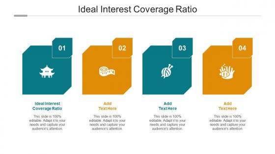 Ideal Interest Coverage Ratio Ppt Powerpoint Presentation Styles Diagrams Cpb