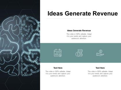 Ideas generate revenue ppt powerpoint presentation infographic template sample cpb