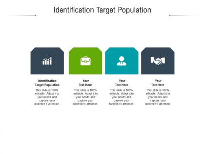 Identification target population ppt powerpoint presentation infographics icons cpb