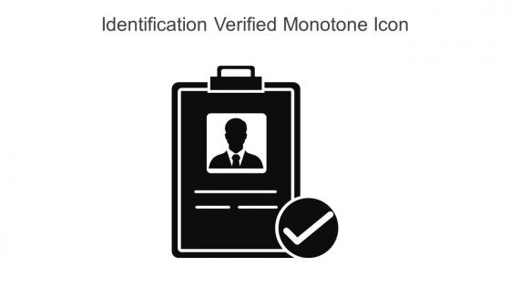 Identification Verified Monotone Icon In Powerpoint Pptx Png And Editable Eps Format