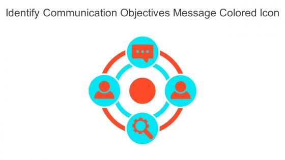 Identify Communication Objectives Message Colored Icon In Powerpoint Pptx Png And Editable Eps Format
