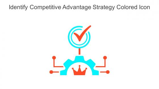 Identify Competitive Advantage Strategy Colored Icon In Powerpoint Pptx Png And Editable Eps Format