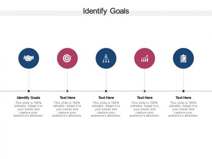 Identify goals ppt powerpoint presentation diagram images cpb