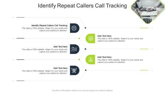 Identify Repeat Callers Call Tracking In Powerpoint And Google Slides Cpb