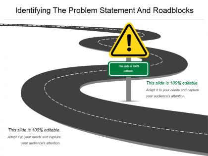 Identifying the problem statement and roadblocks powerpoint templates