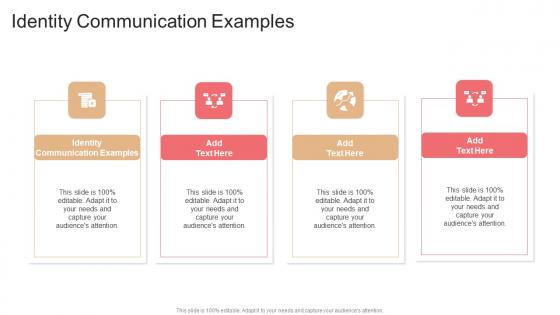 Identity Communication Examples In Powerpoint And Google Slides Cpb