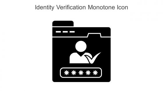 Identity Verification Monotone Icon In Powerpoint Pptx Png And Editable Eps Format