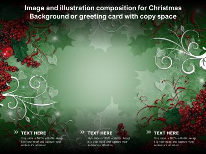 Image and illustration composition for christmas background or greeting card with copy space
