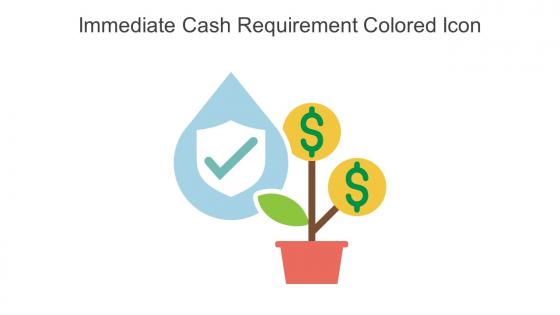 Immediate Cash Requirement Colored Icon In Powerpoint Pptx Png And Editable Eps Format