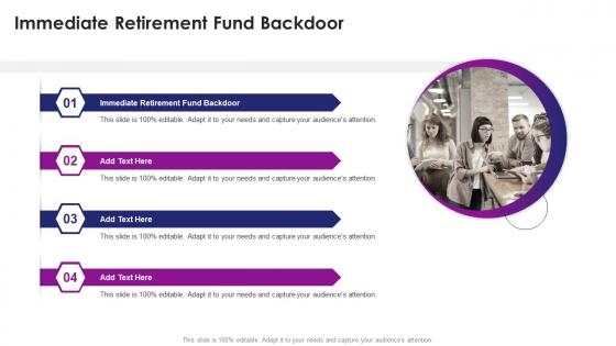 Immediate Retirement Fund Backdoor In Powerpoint And Google Slides Cpb