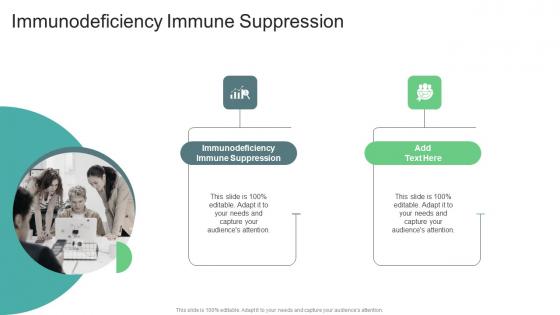 Immunodeficiency Immune Suppression In Powerpoint And Google Slides Cpb
