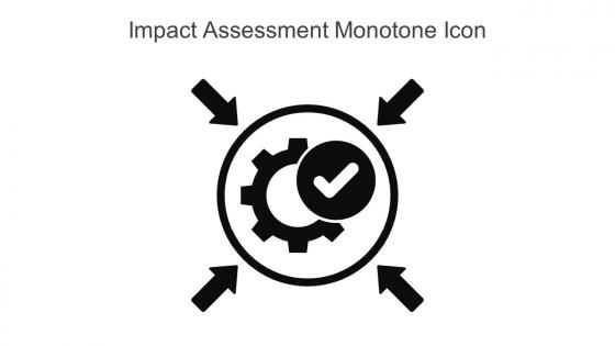 Impact Assessment Monotone Icon In Powerpoint Pptx Png And Editable Eps Format