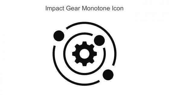 Impact Gear Monotone Icon In Powerpoint Pptx Png And Editable Eps Format