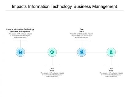 Impacts information technology business management ppt powerpoint slide cpb