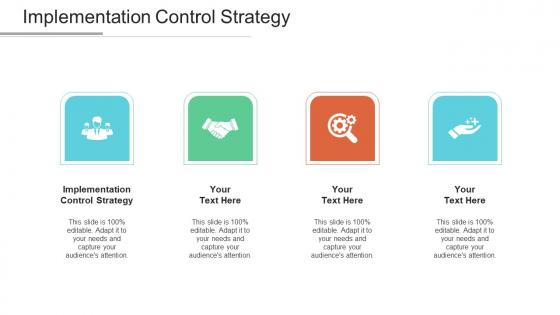 Implementation control strategy ppt powerpoint presentation samples cpb
