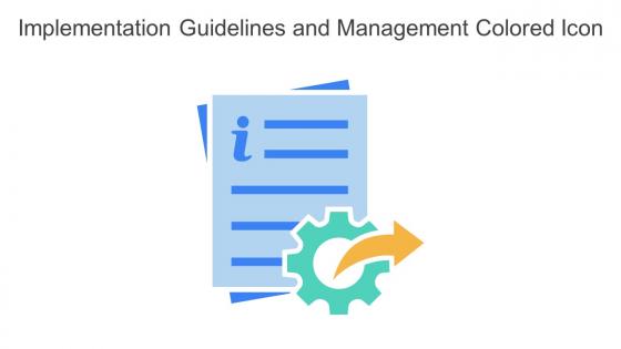 Implementation Guidelines And Management Colored Icon In Powerpoint Pptx Png And Editable Eps Format
