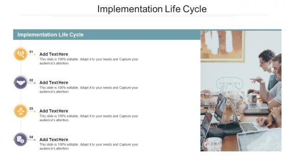 Implementation Life Cycle In Powerpoint And Google Slides Cpb