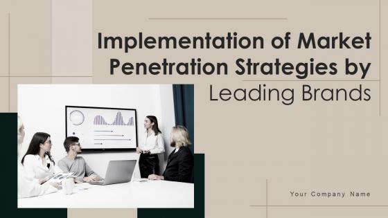 Implementation Of Market Penetration Strategies By Leading Brands Strategy CD V