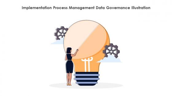 Implementation Process Management Data Governance Illustration