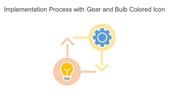 Implementation Process With Gear And Bulb Colored Icon In Powerpoint Pptx Png And Editable Eps Format