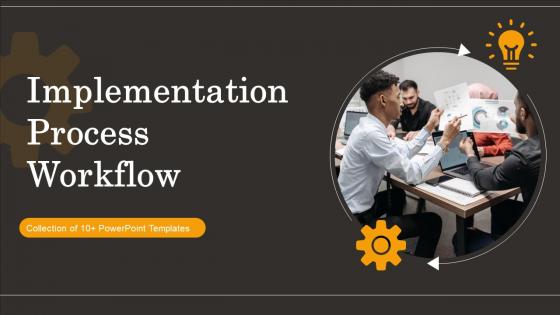 Implementation Process Workflow Powerpoint Ppt Template Bundles